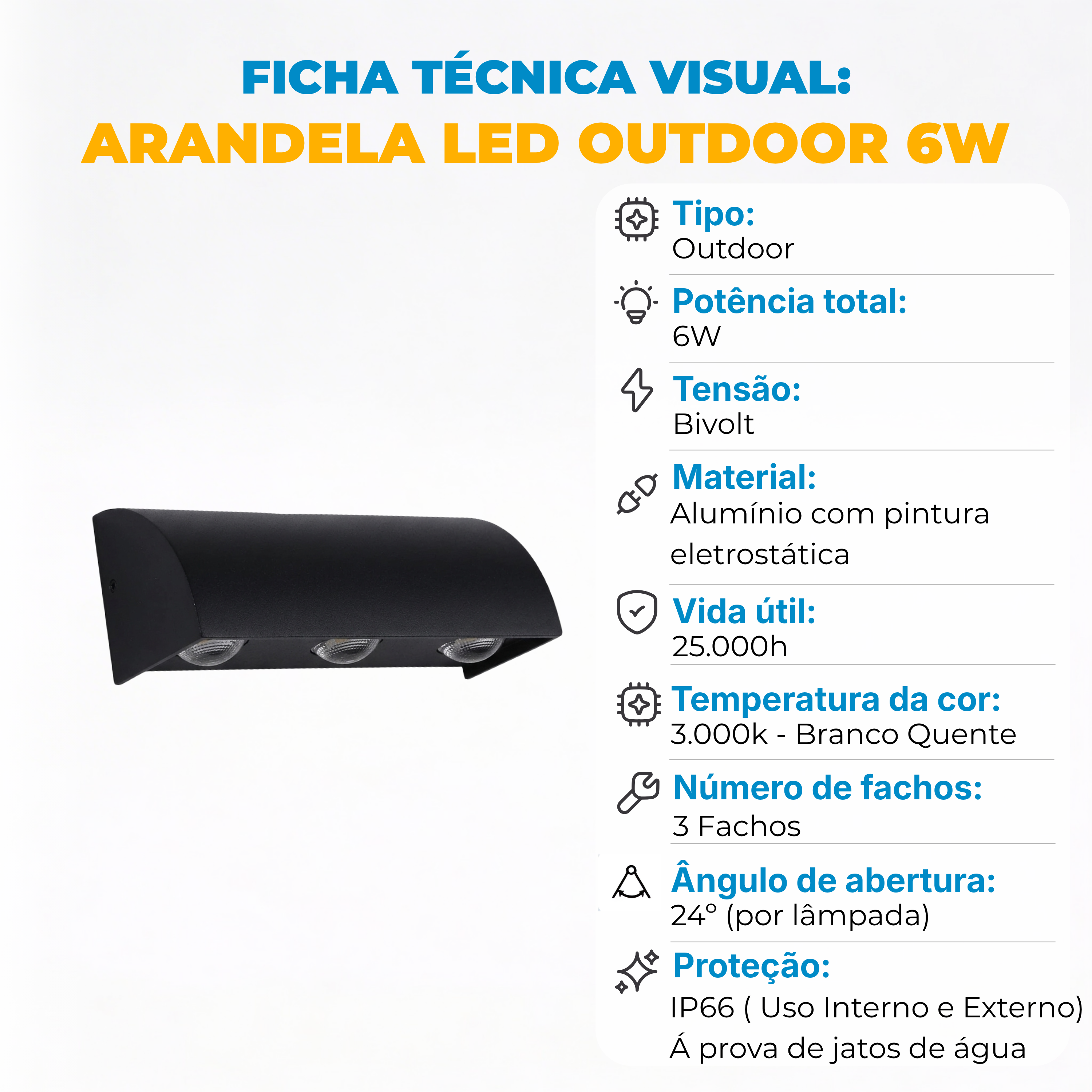 Arandela LED Outdoor 6W Bivolt IP66 – Branco Quente 3000K